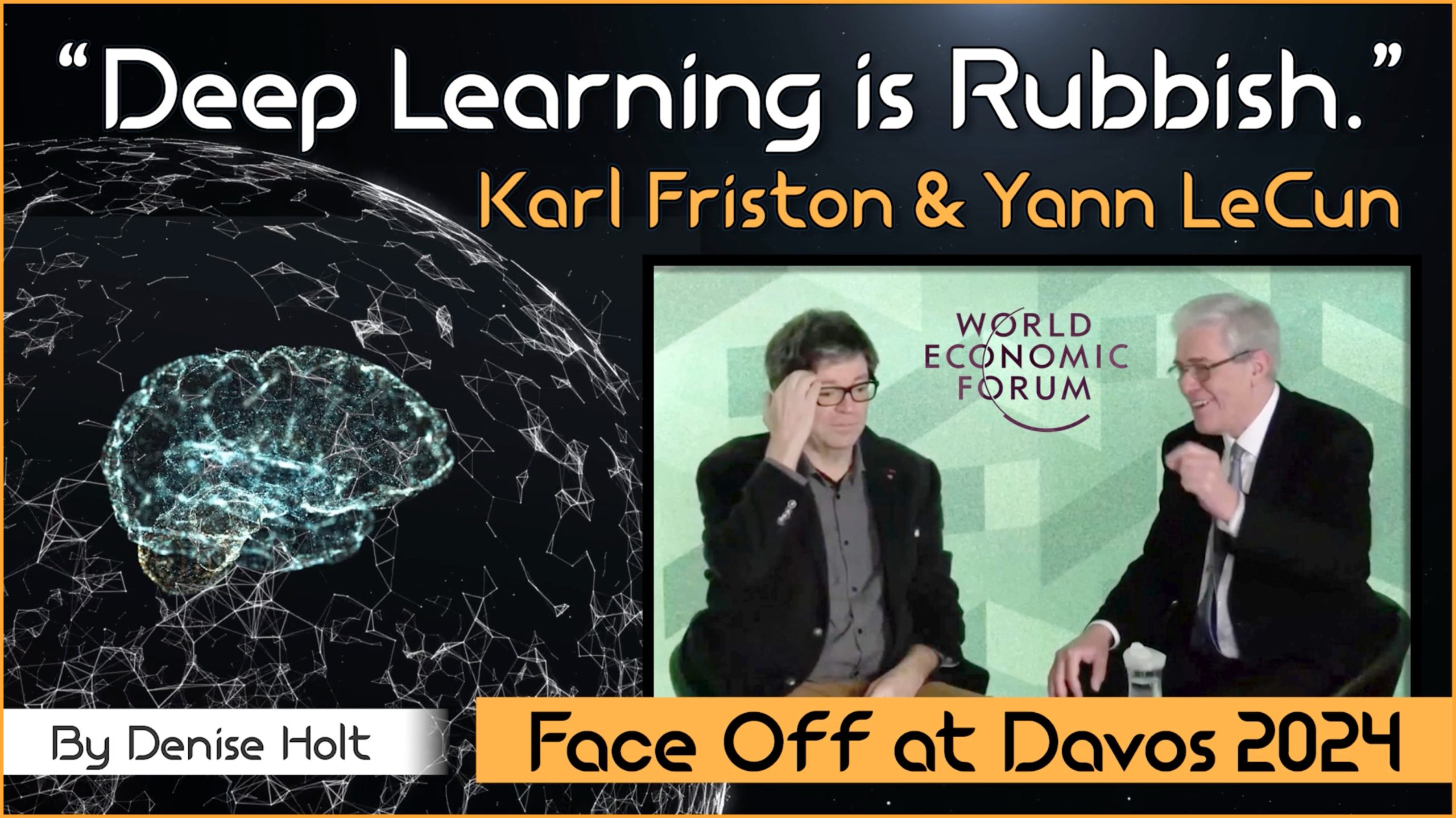 “Deep Learning is Rubbish” — Karl Friston & Yann LeCun Face Off at Davos 2024 World Economic Forum
