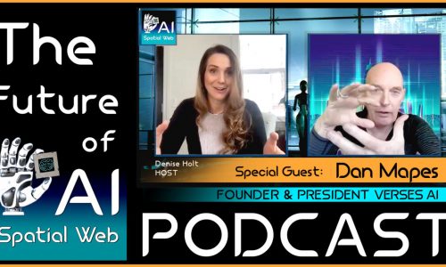 Spatial Web AI Podcast: Dan Mapes – President & Founder, VERSES AI