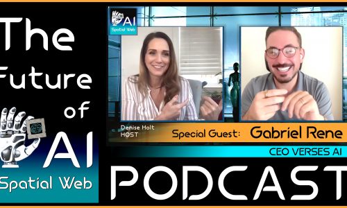 Future of AI – Special Guest: Gabriel Rene – CEO, VERSES AI  |  Spatial Web AI Podcast